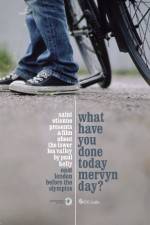 Watch What Have You Done Today Mervyn Day? 9Movies