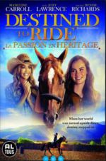 Watch Destined to Ride 9Movies