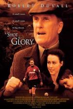 Watch A Shot at Glory 9Movies