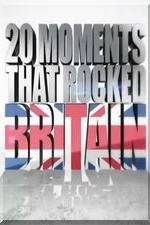Watch 20 Moments That Rocked Britain 9Movies