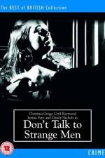 Watch Don't Talk to Strange Men 9Movies