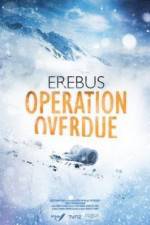 Watch Erebus: Operation Overdue 9Movies