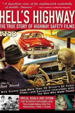 Watch Hell's Highway The True Story of Highway Safety Films 9Movies