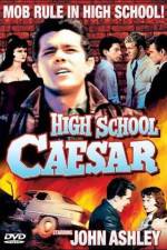 Watch High School Caesar 9Movies