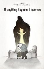 Watch If Anything Happens I Love You 9Movies