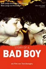 Watch Story of a Bad Boy 9Movies