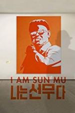 Watch I Am Sun Mu 9Movies