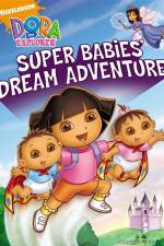 Watch Dora The Explorer: Super Babies' Dream Adventure 9Movies