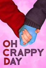 Watch Oh Crappy Day 9Movies