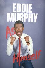 Watch Eddie Murphy: As Himself 9Movies