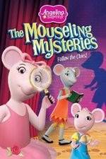 Watch Angelina Ballerina: The Mousling Mysteries 9Movies