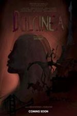 Watch Dulcinea 9Movies
