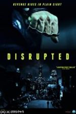Watch Disrupted 9Movies