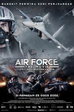 Watch Air Force: The Movie - Selagi Bernyawa 9Movies