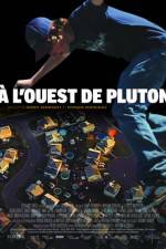 Watch � l'ouest de Pluton 9Movies