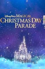 Watch Disney Parks Magical Christmas Day Celebration 9Movies