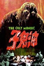 Watch The Oily Maniac 9Movies