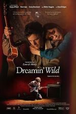 Watch Dreamin\' Wild 9Movies