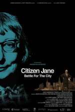 Watch Citizen Jane Battle for the City 9Movies