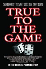 Watch True to the Game 9Movies