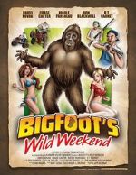 Watch Bigfoot\'s Wild Weekend 9Movies