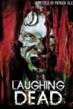 Watch Laughing Dead 9Movies
