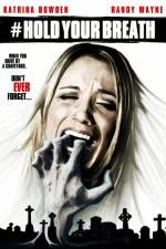 Watch Hold Your Breath 9Movies