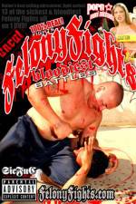 Watch Felony Fights Bloodiest Battles 9Movies