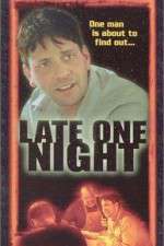 Watch Late One Night 9Movies