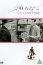 Watch The Desert Trail 9Movies