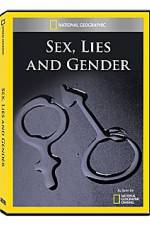 Watch National Geographic Explorer : Sex, Lies, and Gender 9Movies