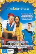 Watch My Mother Frank 9Movies