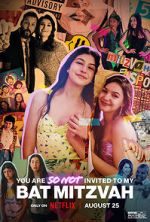 Watch You Are So Not Invited to My Bat Mitzvah 9Movies