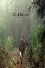 Watch Old Mate 9Movies