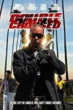 Watch Double Crossed 9Movies
