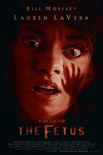 Watch The Fetus 9Movies