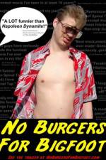 Watch No Burgers for Bigfoot 9Movies
