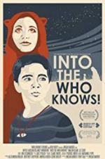 Watch Into the Who Knows! 9Movies