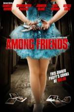 Watch Among Friends 9Movies