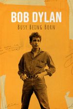 Watch Bob Dylan: Busy Being Born 9Movies