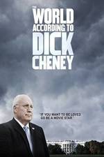 Watch The World According to Dick Cheney 9Movies