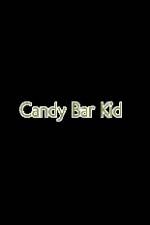 Watch Candy Bar Kid 9Movies
