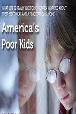 Watch America's Poor Kids 9Movies