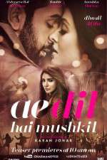 Watch Ae Dil Hai Mushkil 9Movies