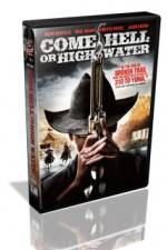 Watch Come Hell or Highwater 9Movies