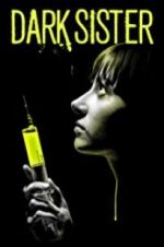 Watch Dark Sister 9Movies