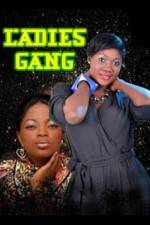 Watch Ladies Gang 9Movies