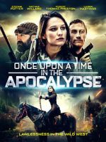 Watch Once Upon a Time in the Apocalypse 9Movies