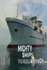 Watch Discovery Channel Mighty Ships Tyco Resolute 9Movies