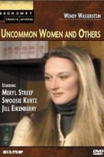 Watch Uncommon Women and Others 9Movies